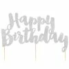 Party Animal Direct HAPPY BIRTHDAY SILVER GLITTER CAKE TOPPER